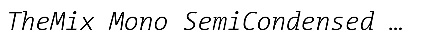 TheMix Mono SemiCondensed Light Italic image